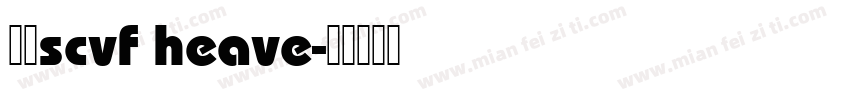 思源scvf heave字体转换